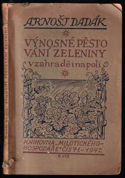 Výnosné pěstování zeleniny v zahradě i na poli
