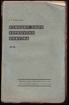 Jan Věnceslav Chmelař: Výnosný chov vepřového dobytka
