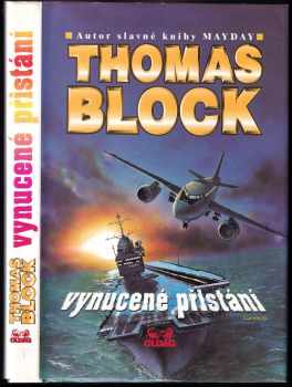 Thomas Block: Vynucené přistání