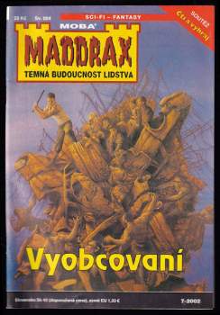 Vyobcovaní - Maddrax - temná budoucnoust lidstva 4