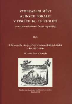 Lenka Bártová: Vyobrazení měst a jiných lokalit v tiscích 16.-18. století