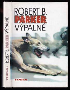 Robert B Parker: Výpalné