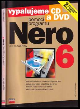 Vypalujeme CD a DVD pomocí programu NERO 6