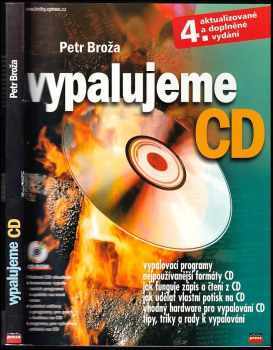 Petr Broža: Vypalujeme CD