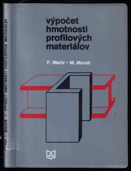 Výpočet hmotnosti profilových materiálov