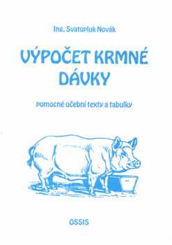 Svatopluk Novák: Výpočet krmné dávky