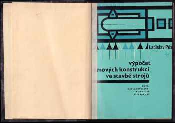 Ladislav Půst: Výpočet rámových konstrukcí ve stavbě strojů