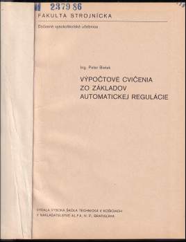 Peter Bielek: Výpočtové cvičenia zo základov automatickej regulácie