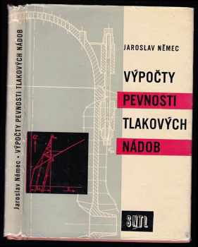 Jaroslav Němec: Výpočty pevnosti tlakových nádob