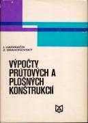Výpočty prútových a plošných konštrukcí