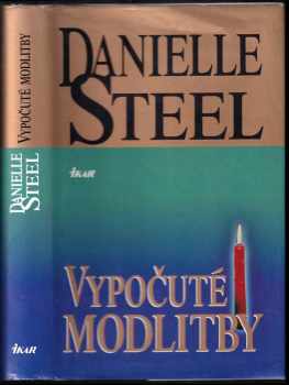 Vypočuté modlitby - Danielle Steel (2003) - ID: 473716