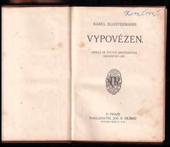 Karel Klostermann: Vypovězen - obraz ze života jihočeských drobných lidí