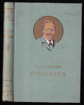 Karel Klostermann: Vypovězen - obraz ze života jihočeských drobných lidí