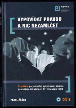 Pavel Žáček: Vypovídat pravdu a nic nezamlčet