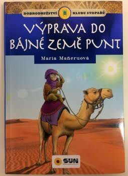 Klub stopařů a... výprava do bájné země Punt