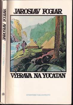 Jaroslav Foglar: Výprava na Yucatan