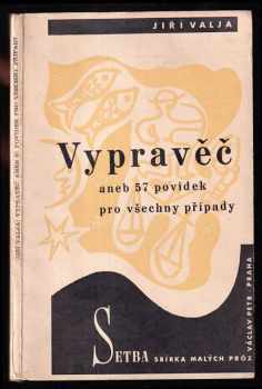 Vypravěč, aneb, 57 povídek pro všechny případy