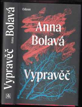Vypravěč - Anna Bolavá (2022, Odeon) - ID: 604565