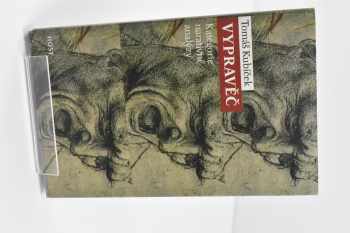 Tomáš Kubíček: Vypravěč