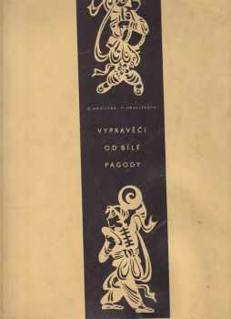 Zdeněk Hrdlička: Vypravěči od Bílé pagody
