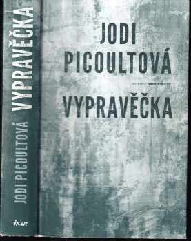 Jodi Picoult: Vypravěčka