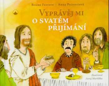 Vyprávěj mi o svatém přijímání