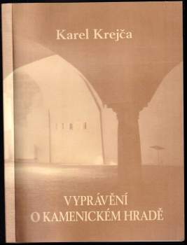 Vyprávění o kamenickém hradě a jiné vzpomínky