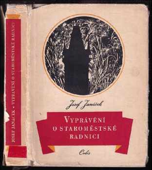 Vyprávění o Staroměstské radnici - Josef Janáček (1961, Orbis) - ID: 808257