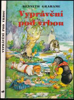 Kenneth Grahame: Vyprávění pod vrbou