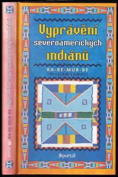 William Camus: Vyprávění severoamerických indiánů