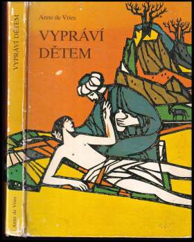 Anne de Vries: Vypráví dětem