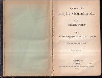 Emanuel Tonner: Vypravování dějin domácích