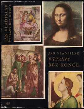 Jan Vladislav: Výpravy bez konce
