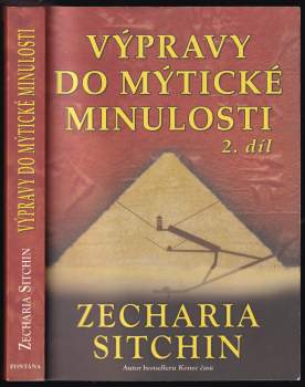 Výpravy do mytické minulosti