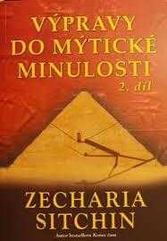 Výpravy do mytické minulosti