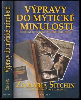 Zecharia Sitchin: Výpravy do mýtické minulosti