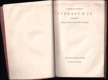 Otakar Theer: Výpravy k Já