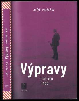 Jiří Peňás: Výpravy pro den i noc