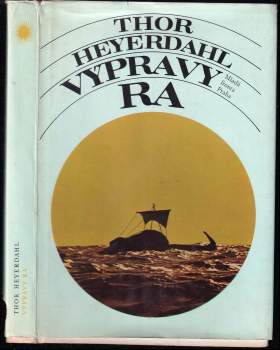 Thor Heyerdahl: Výpravy Ra