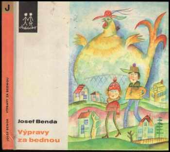 Josef Benda: Výpravy za bednou