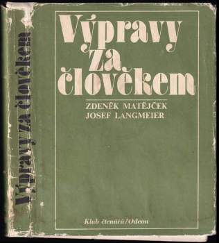 Výpravy za člověkem