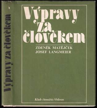 Výpravy za člověkem