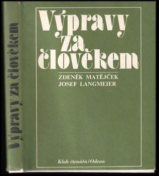 Výpravy za člověkem