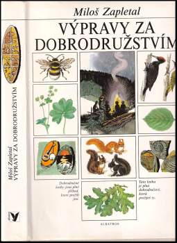 Miloš Zapletal: Výpravy za dobrodružstvím
