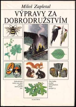 Miloš Zapletal: Výpravy za dobrodružstvím