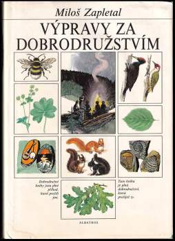 Miloš Zapletal: Výpravy za dobrodružstvím