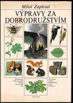 Miloš Zapletal: Výpravy za dobrodružstvím