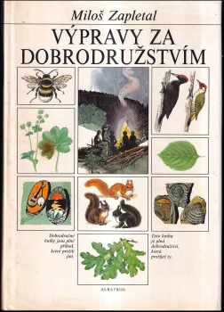 Miloš Zapletal: Výpravy za dobrodružstvím