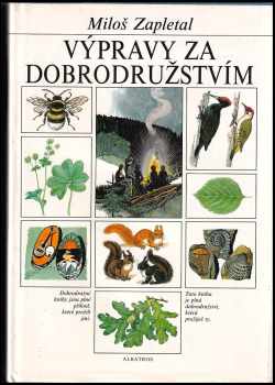 Miloš Zapletal: Výpravy za dobrodružstvím