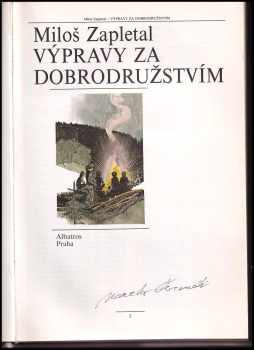 Miloš Zapletal: Výpravy za dobrodružstvím - PODPIS MARKO ČERMÁK